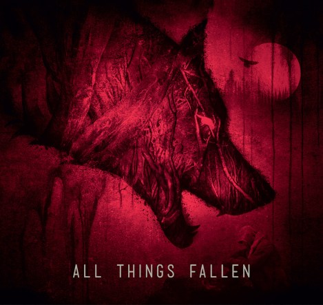 ALL THINGS FALLEN - FRONT